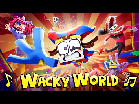 The Amazing Digital Circus Music Video 🎵 - "Wacky World" [VERSION B]