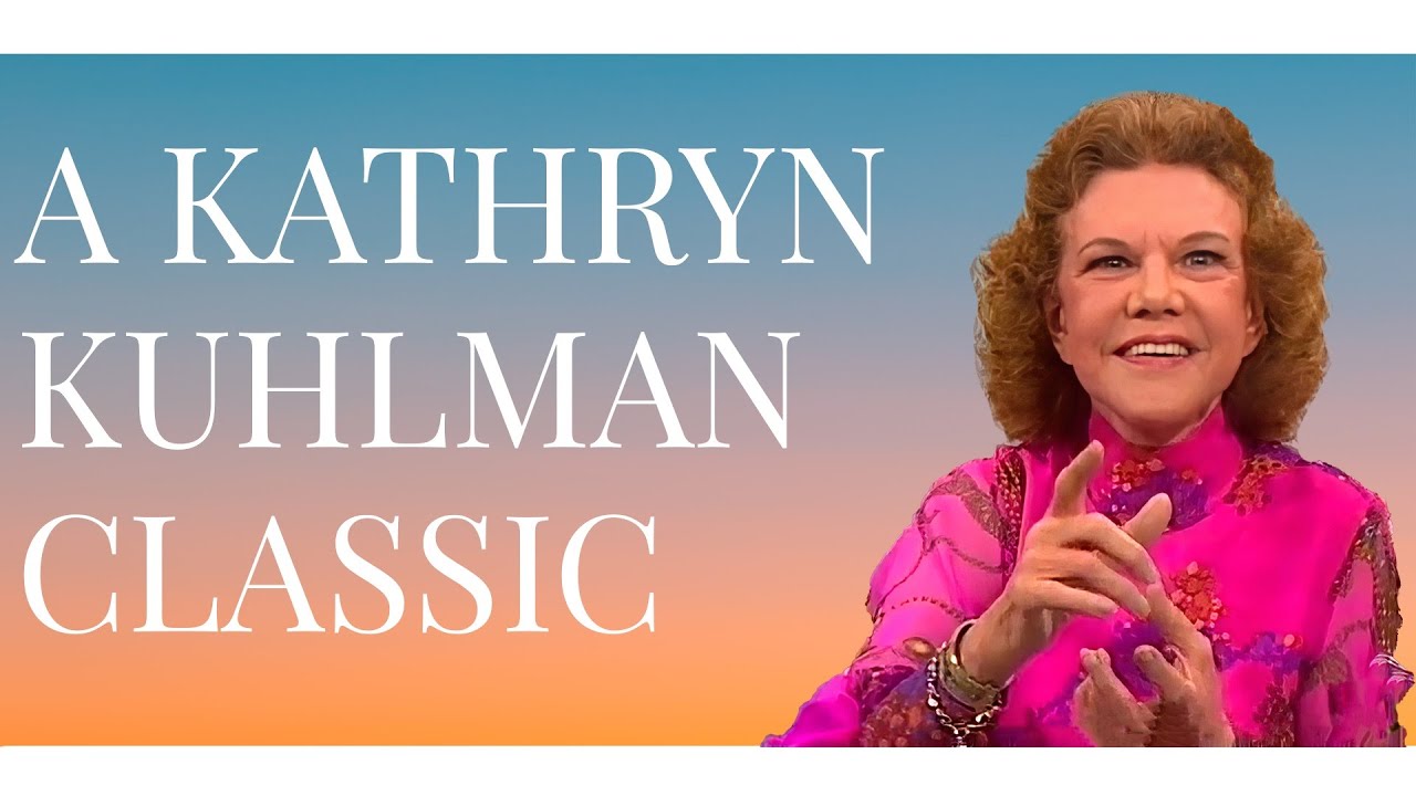 A Kathryn Kuhlman Classic