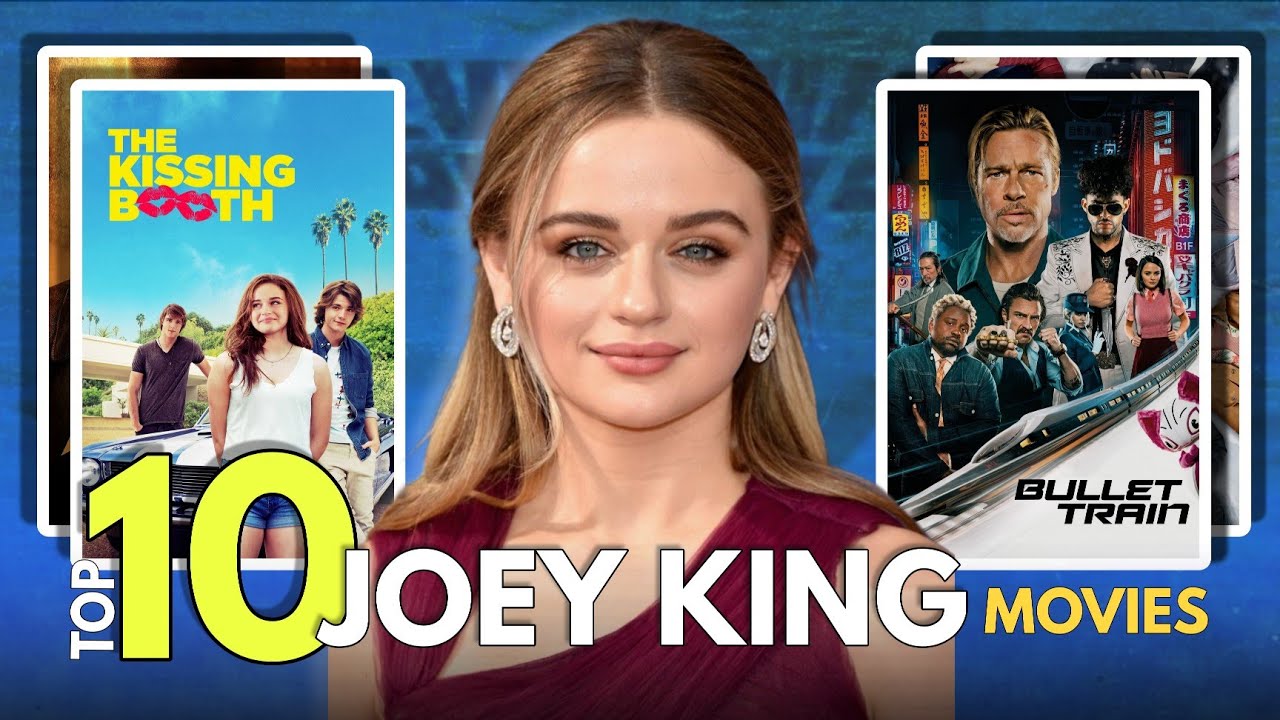 10 Best Joey King Movies That Made Her a Star !