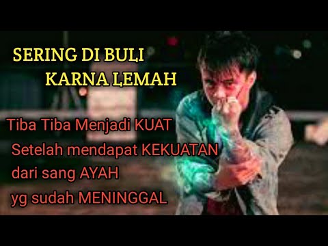 Mendapat Kekuatan Dari Sang Ayah Yang Sudah Meninggal ALUR FILM Juara