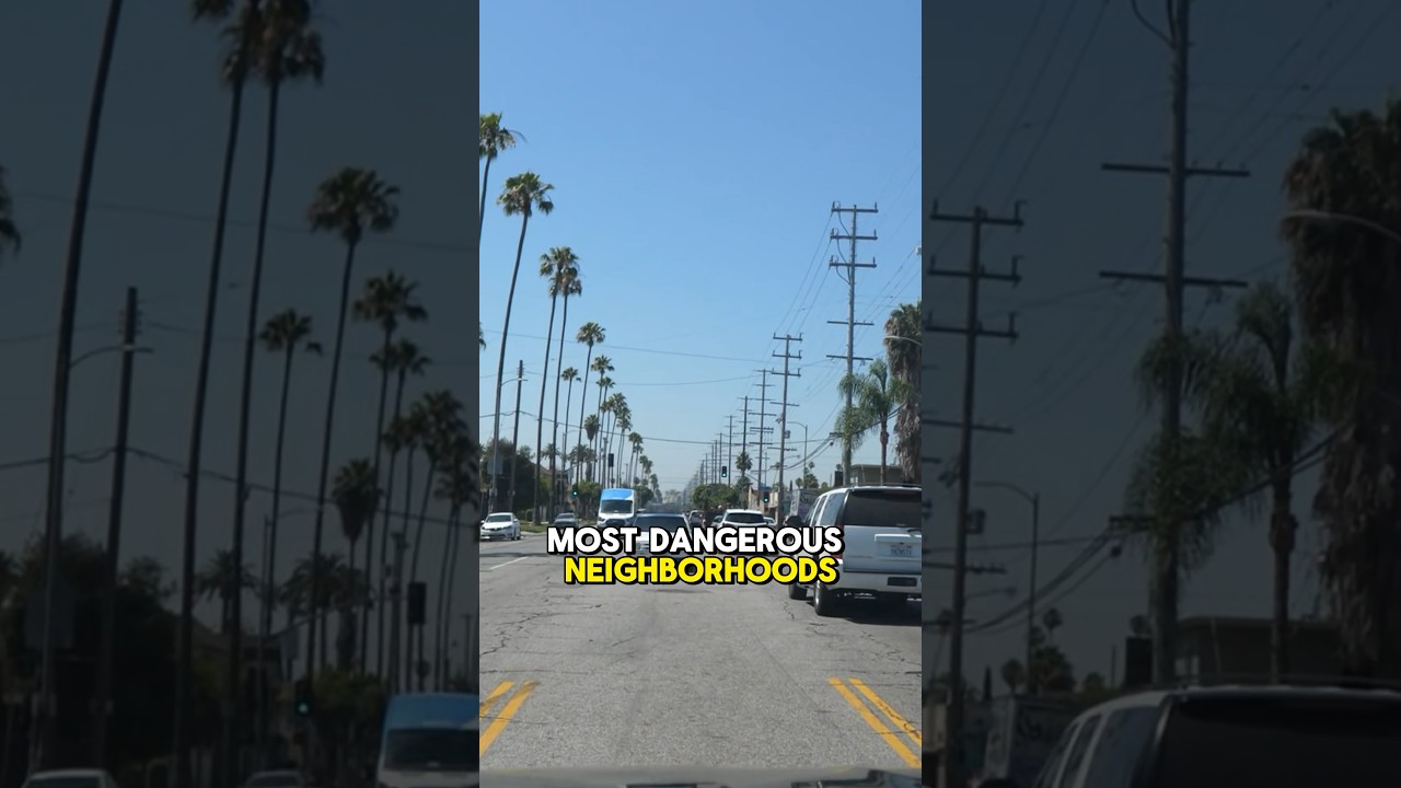 South Central Los Angeles Most Dangerous Neighborhood