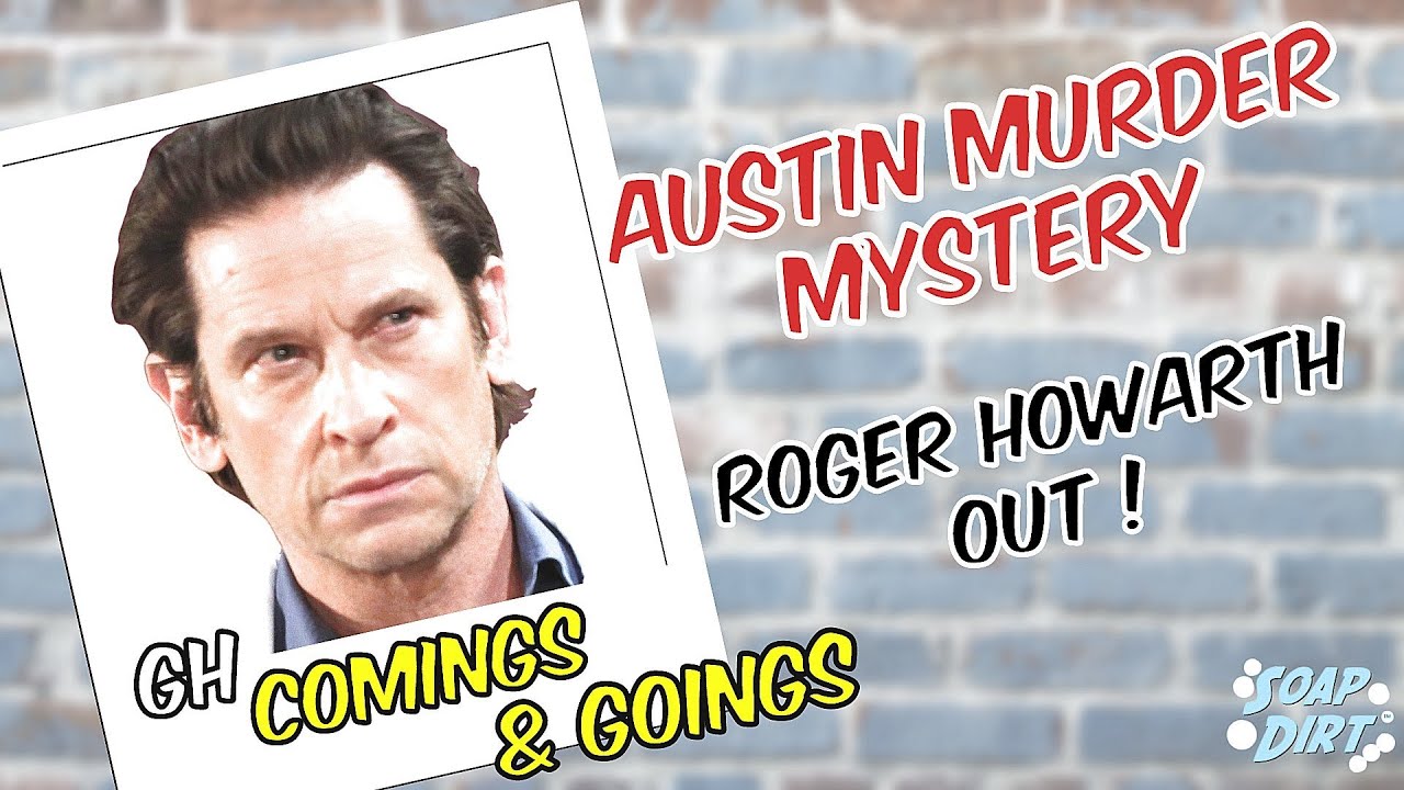 General Hospital Comings & Goings: Roger Howarth Exits - Who Killed Austin? #gh #generalhospital