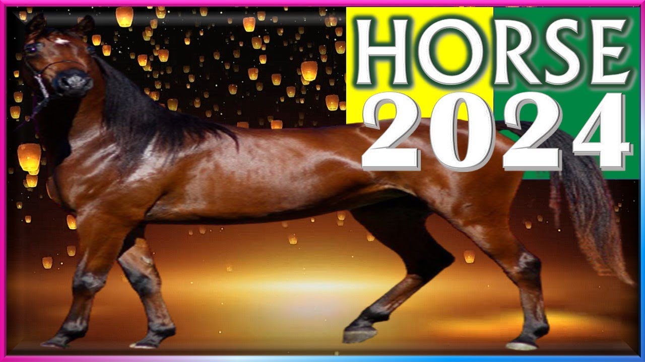 Horse Horoscope 2024 |✩| Born 2014, 2002, 1990, 1978, 1966, 1954, 1942, 1930