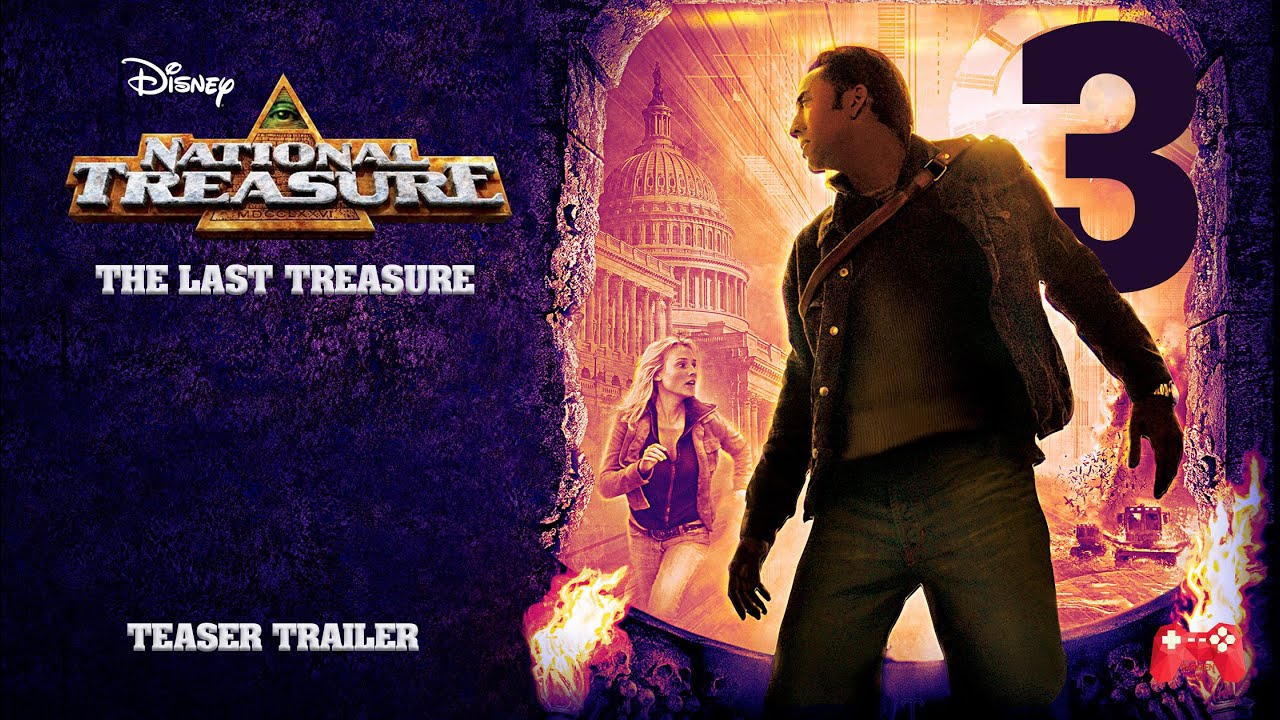 National Treasure 3: The Last Treasure - Official Trailer 2024 Disney / FanMade