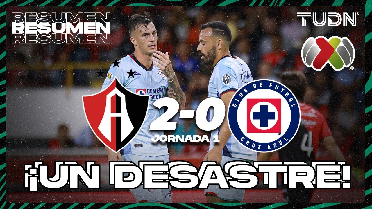 Resumen y goles | Atlas 2-0 Cruz Azul | AP2023-J1 | Liga Mx | TUDN