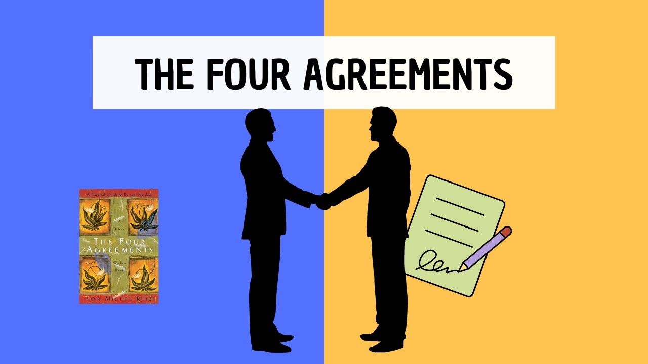 The Four Agreements (detailed summary) by Don Miguel Ruiz - The key to unlocking your dream life