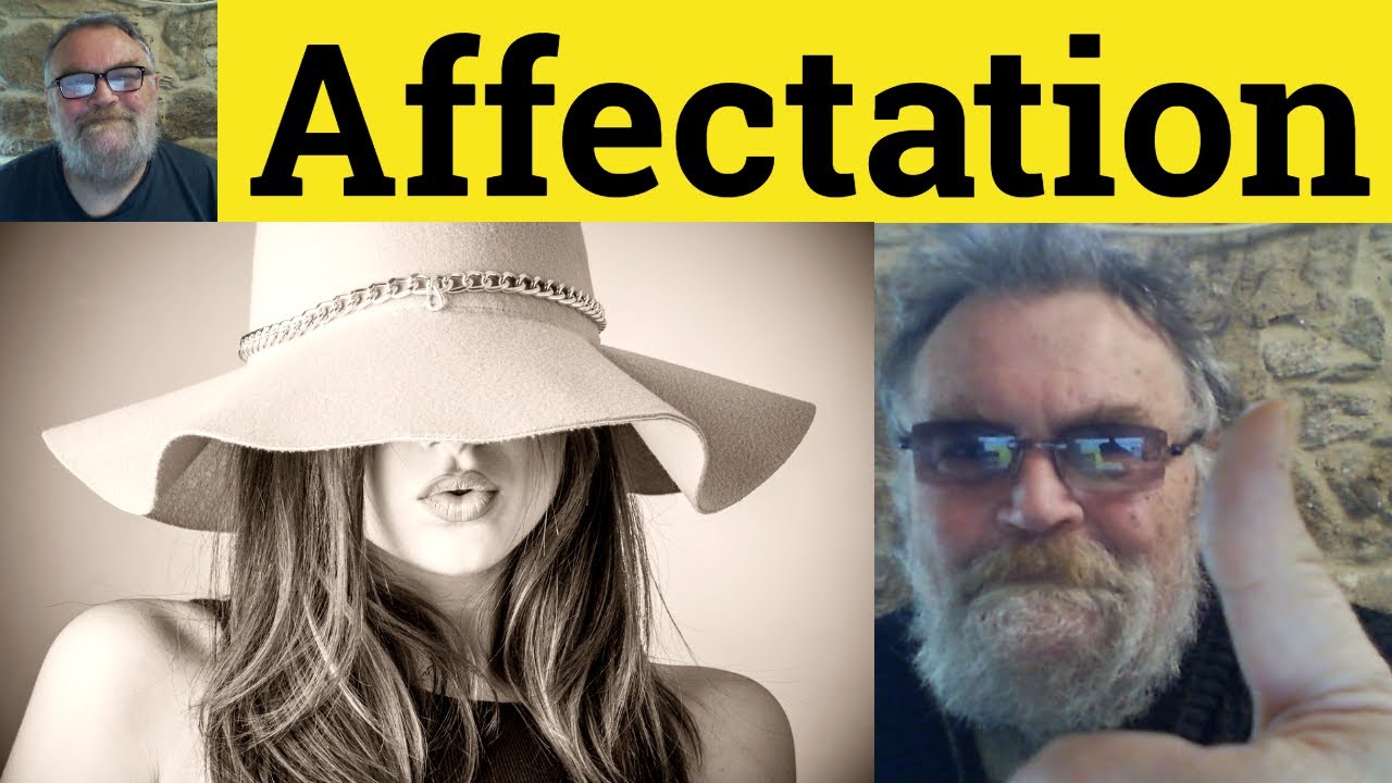 😎Affectation Meaning - Affectation Defined - Affectation Examples Affectation Definition Affectation