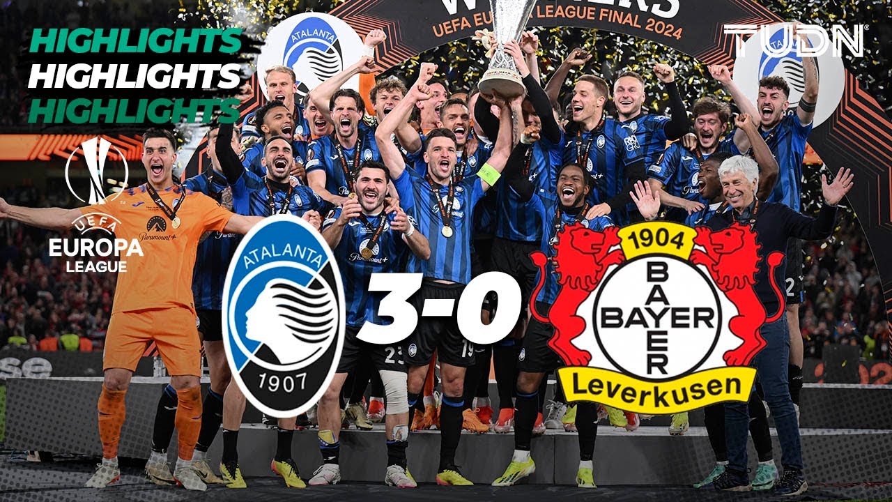 HIGHLIGHTS | Atalanta 3-0 Bayer Leverkusen | UEFA Europa League 2023/24 - Final | TUDN