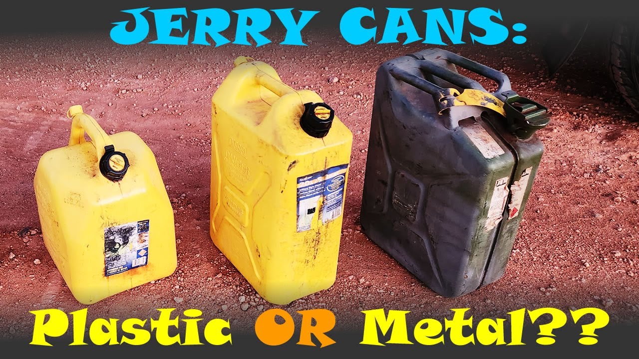 METAL or PLASTIC jerry cans?? 5 solid reasons to choose... which one?