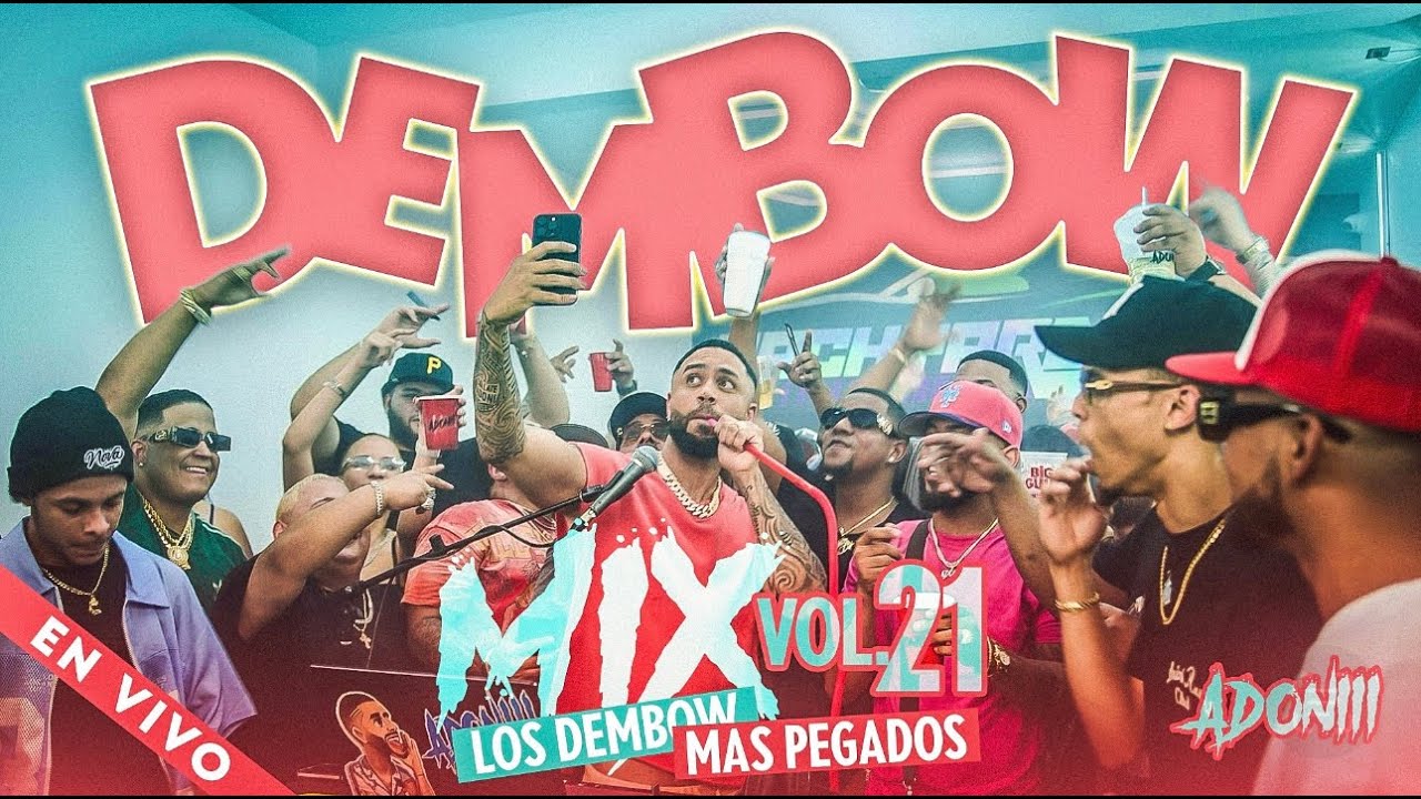 DEMBOW MIX VOL 21 🍑 LOS DEMBOW MAS PEGADO DEL MOMENTO 2025 🔥 MEZCLADO POR DJ ADONI