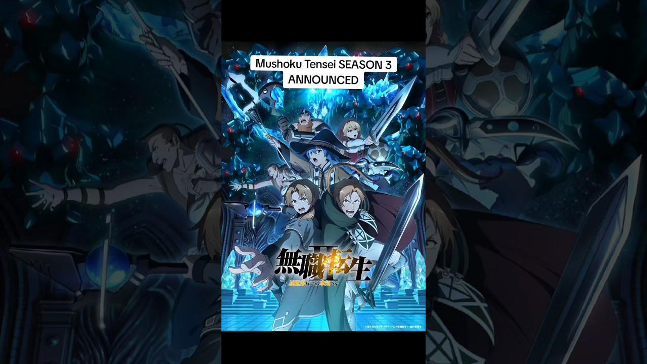 Mushoku Tensei Season 3 ANNOUNCED