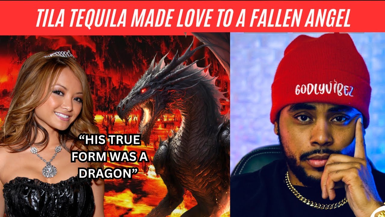 Tila says she met a “fallen Angel  that turned into a Dragon” (Mind Blowing)