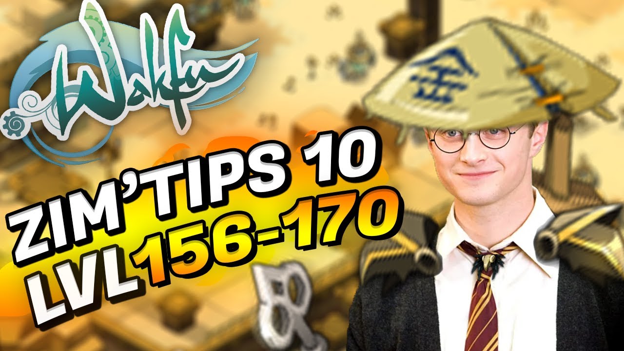 [Zim'Tips N°10 - lvl 156-170]  Des kamas plus que GRATUIT, GRATUIT je vous dis. ft Tinky
