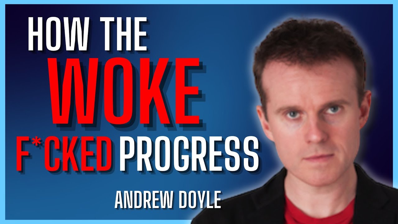 How The Woke Became The New Puritans - Andrew Doyle
