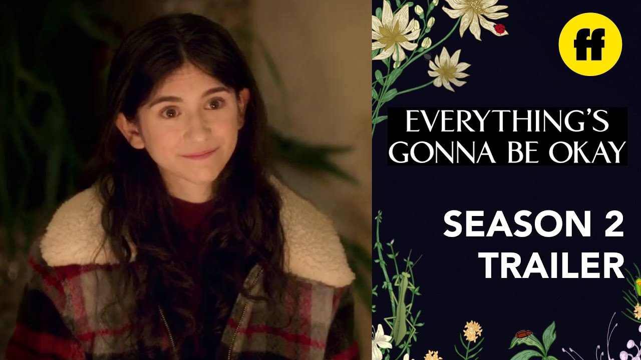 Everything's Gonna Be Okay | Season 2 Trailer | Freeform