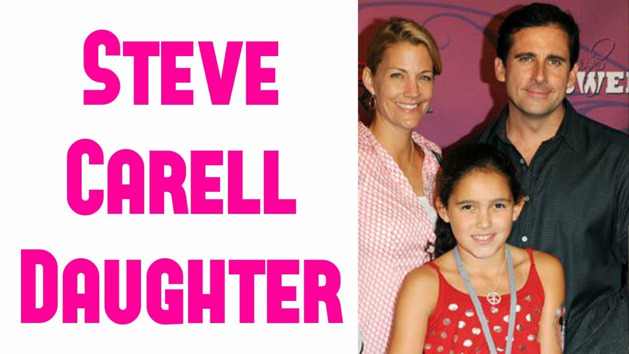 Steve Carell Daughter Elisabeth Anne Carell (2017) | Steve Carell Kids