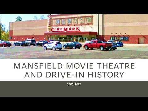 Mansfield movie theatre and drive-in history 1960-2022