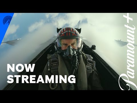 Top Gun: Maverick | Now Streaming | Paramount+