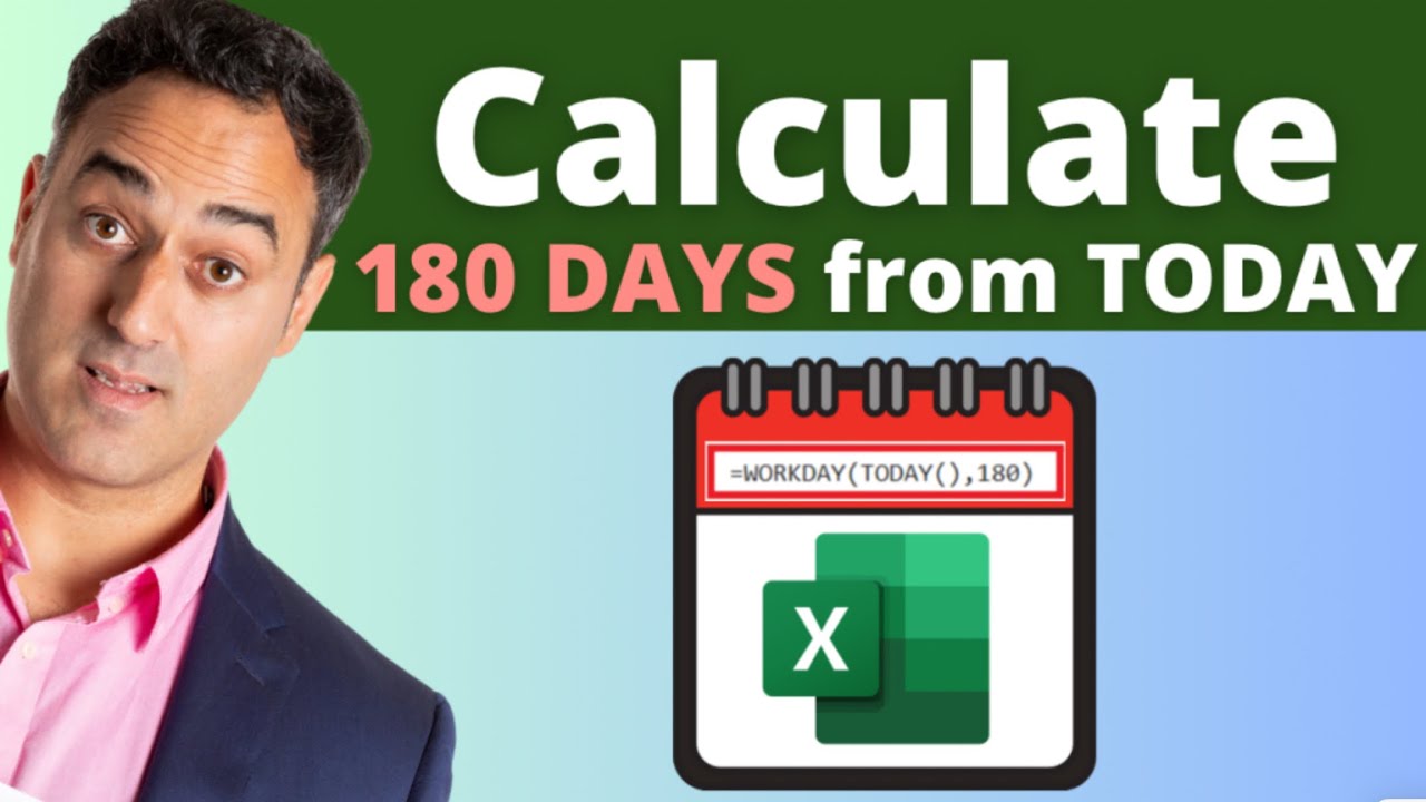 Calculate a Date 180 Days from Today in Microsoft Excel