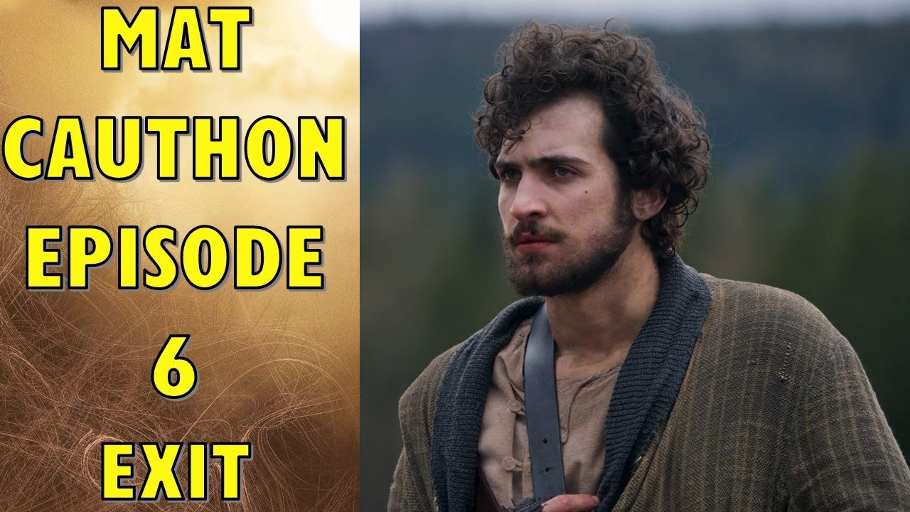 WHEEL OF TIME EPISODE 6 - MAT CAUTHON / BARNEY HARRIS SEASON 1 EXIT