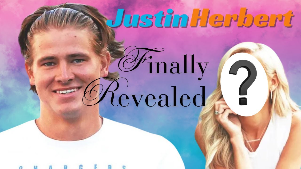 Bolts and Beauties:Justin Herbert's clear his thoght about his GF❤️