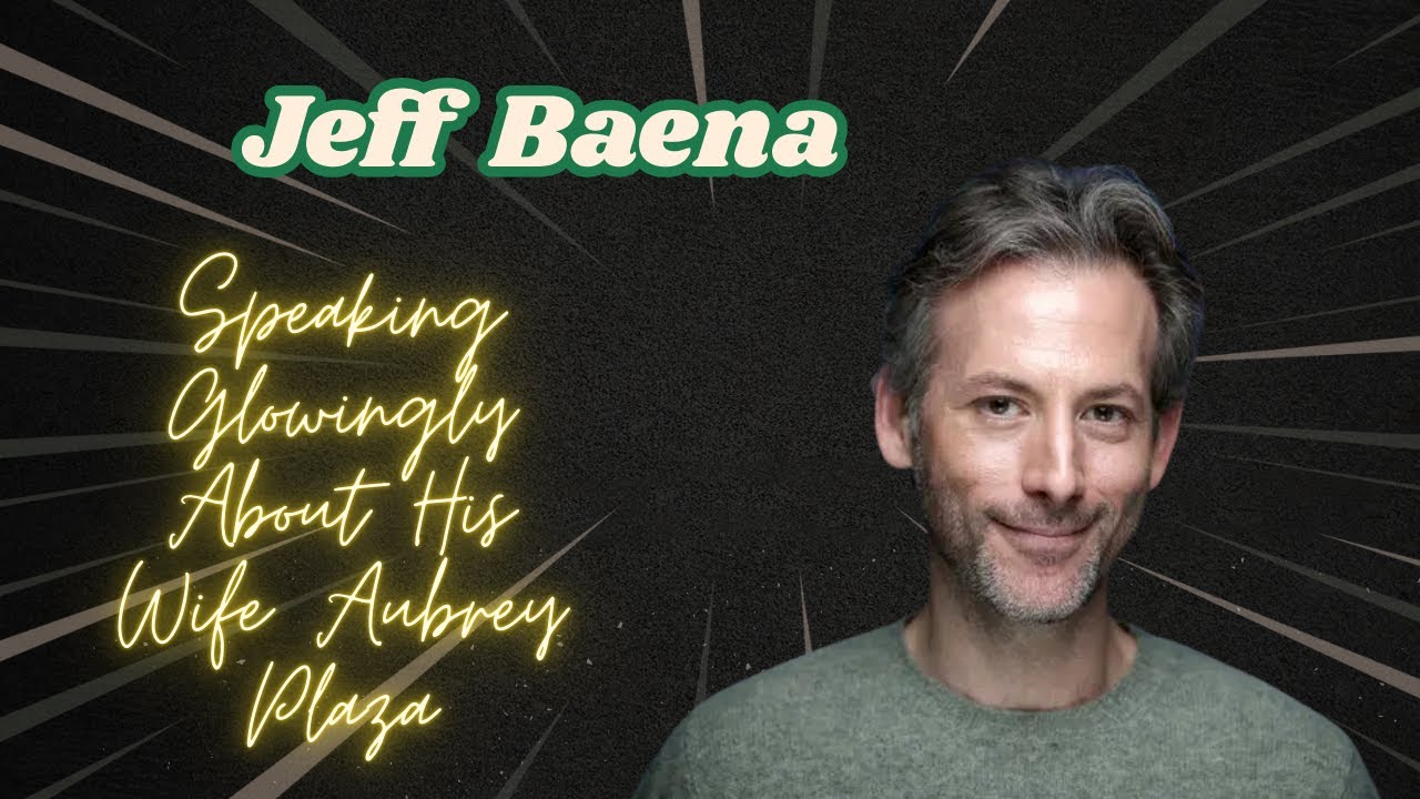 (RIP)Jeff Baena on Being an Indie Filmmaker & Deep Connection with his wife Aubrey Plaza