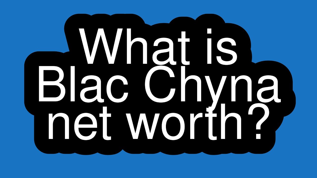 What is Blac Chyna net worth?