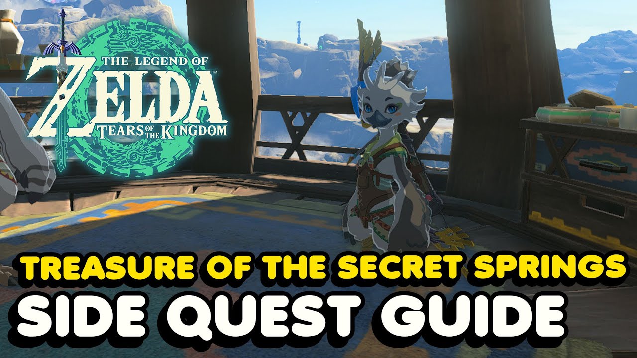 Zelda Tears Of The Kingdom - Treasure of The Secret Springs Side Quest Walkthrough