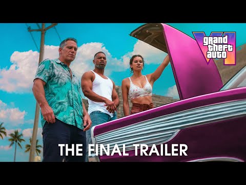 Grand Theft Auto VI - The Final Trailer (4K)
