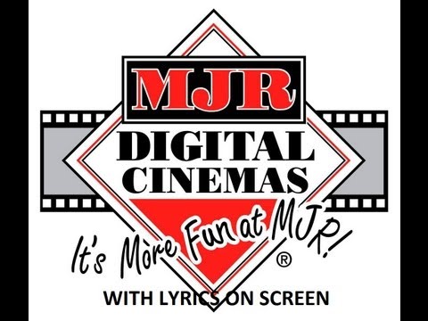MJR Theatres Theme Song With Lyrics [HD]