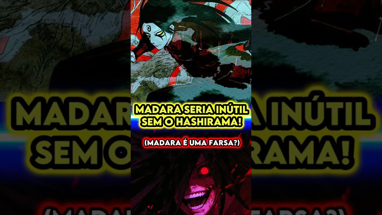 A Verdade Sobre Madara Que Ninguém Aceita de Naruto | Naruto Shippuden