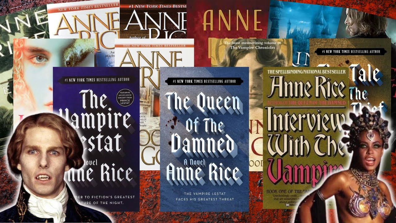 Ranking All 13 Vampire Chronicles Books By Anne Rice