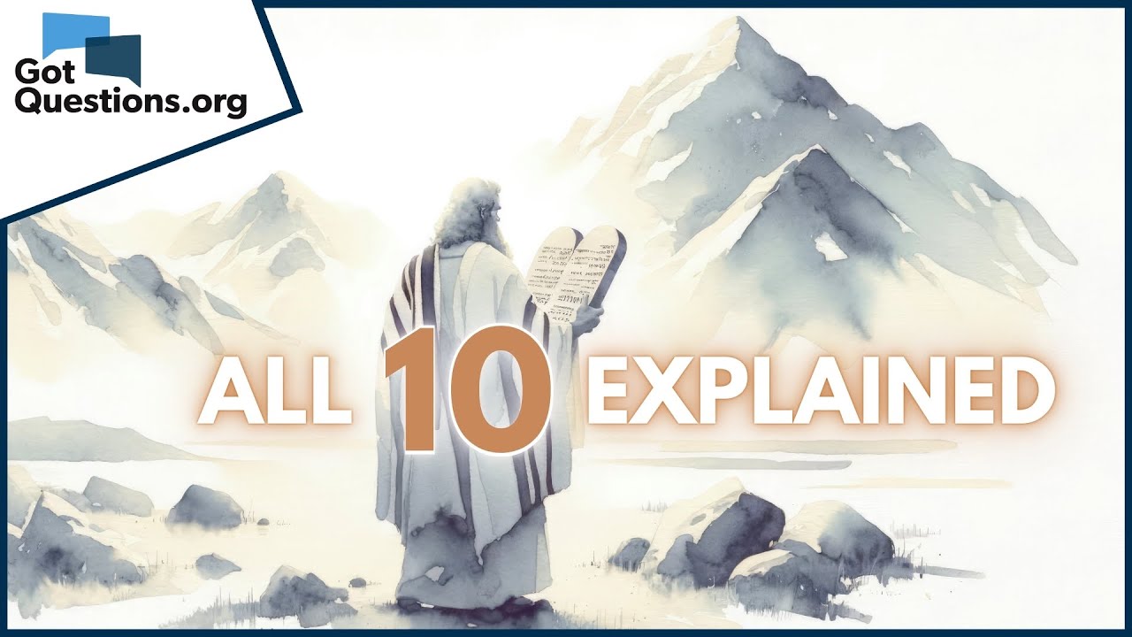 What are the Ten Commandments? | GotQuestions.org