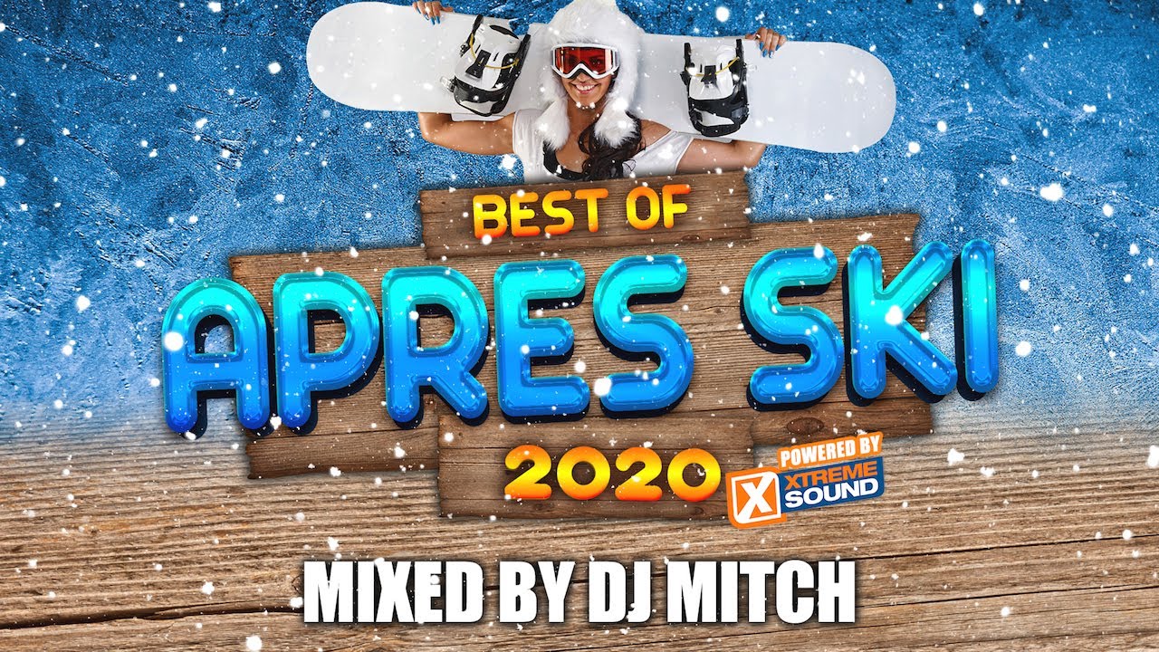 Apres Ski Hits Mix 2020 - über 1 h Party Nonstop - mixed by DJ Mitch