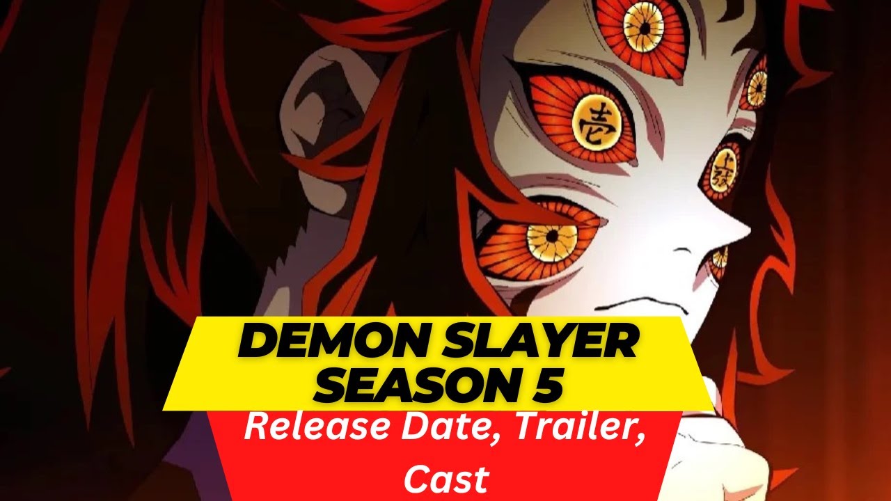 Demon Slayer Season 5 Release Date | Trailer | Cast | Expectation | Ending Explained