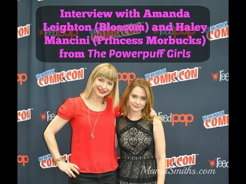 Comic-Con Powerpuff Girls Interview: Amanda Leighton & Haley Mancini