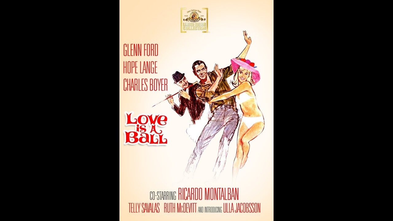 Love is a Ball (1963) - Glenn Ford & Hope Lange
