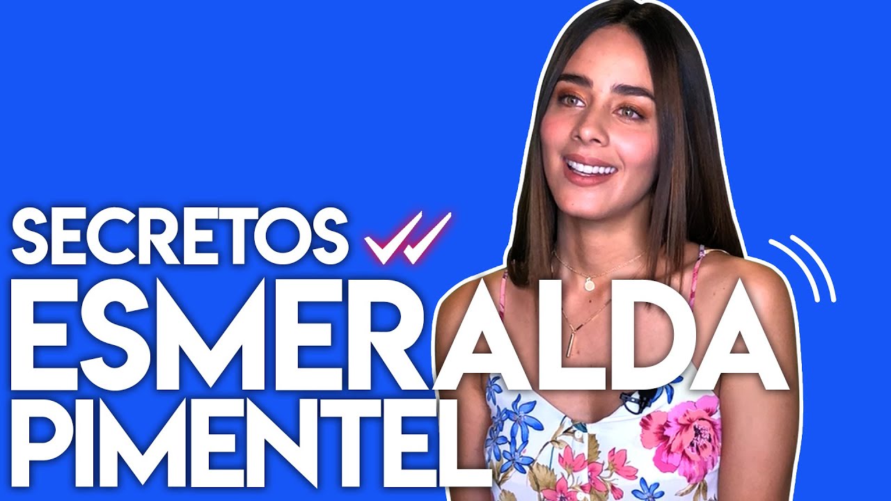 Esmeralda Pimentel nos confiesa si ha fingido alguna vez entre otros Secretos