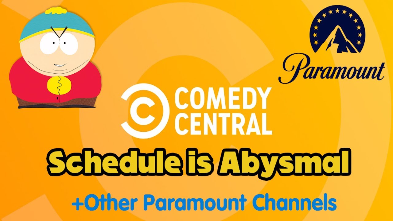 Comedy Central's Schedule is Abysmal (Including Other Paramount Channels)