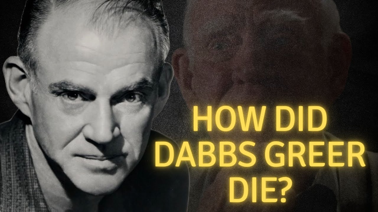 How did Dabbs Greer die?