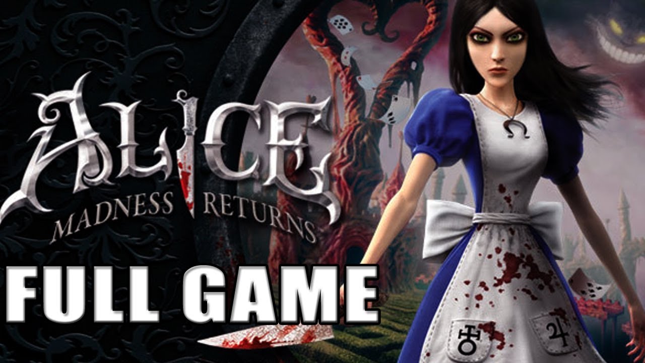 Alice Madness Returns【FULL GAME】| Longplay
