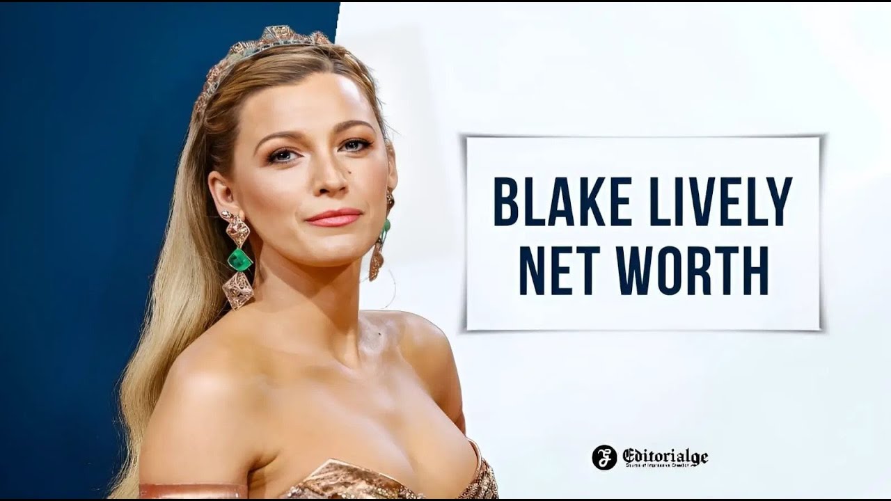 Blake Lively Net Worth in 2023 - How She Built $30 Million Wealth?