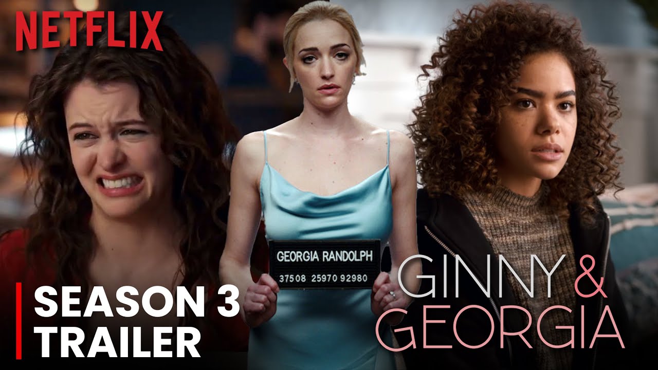 Ginny & Georgia Season 3 FIRST LOOK | Trailer, Release Date News!!