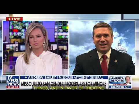 AG Andrew Bailey on Fox News: "These are dangerous procedures."