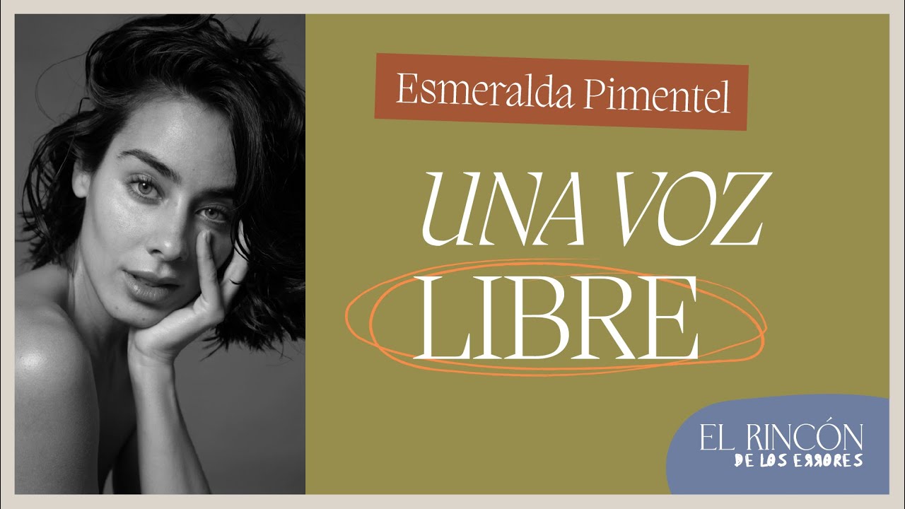 Una mujer fuera del orden establecido - Esmeralda Pimentel | El rincón de los Errores T2