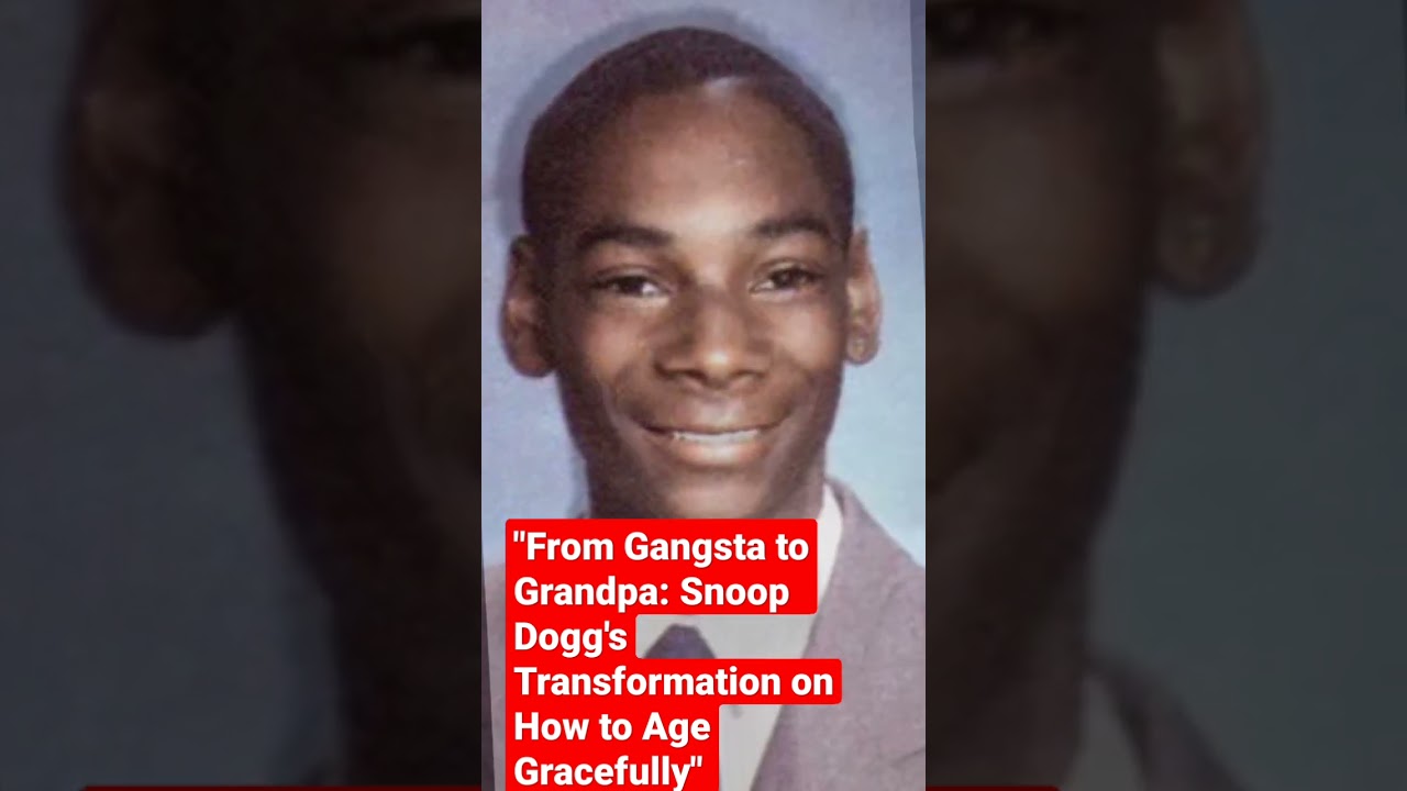 From Gangsta to Grandpa: Snoop Dogg's Transformation on How to Age Gracefully