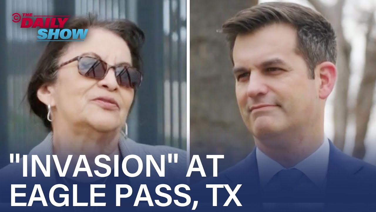 Eagle Pass, TX Residents Sound Off on the Real "Invasion" | The Daily Show