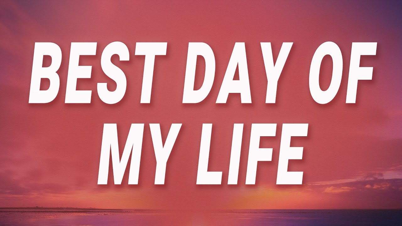American Authors - Best Day Of My Life (Lyrics)