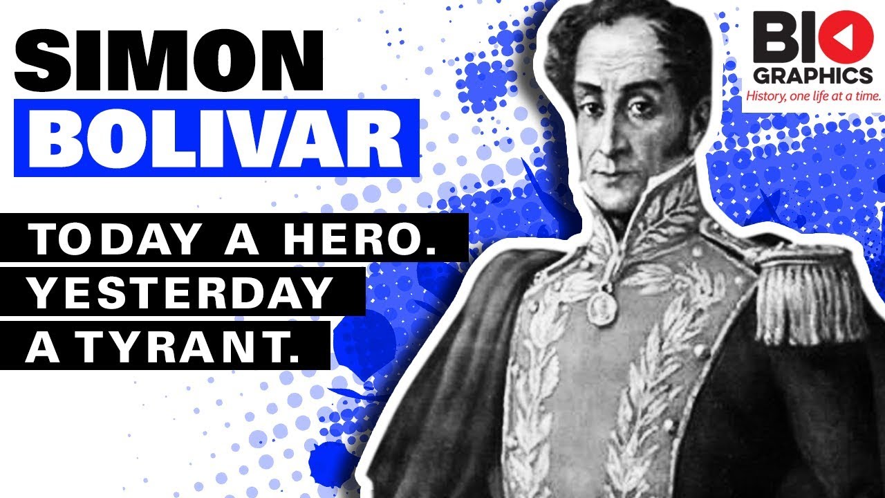 Simon Bolivar: Today a Hero. Yesterday a Tyrant.
