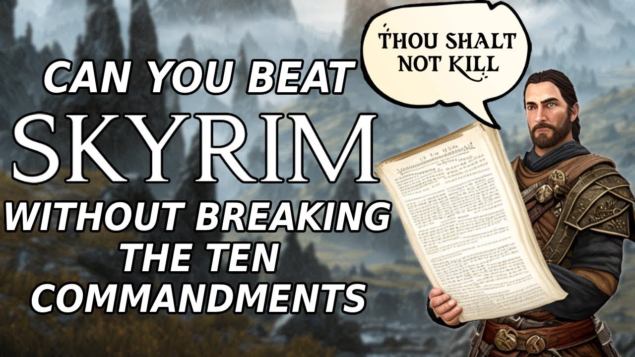 Skyrim, But I Follow the 10 Commandments – Ultimate Morality Test